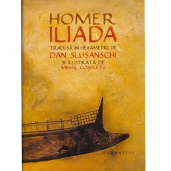 Homer - Iliada tradusa in...