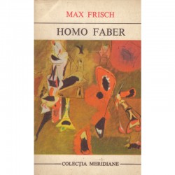Max Frisch - Homo Faber -...