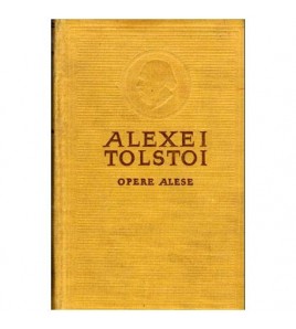 Alexei Tolstoi - Opere...