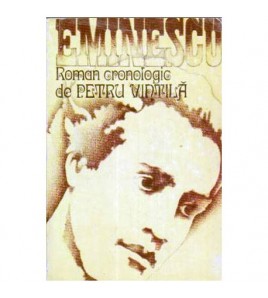 Eminescu - Roman cronologic