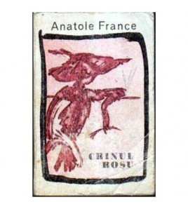 Anatole France - Crinul...