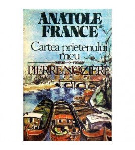 Anatole France - Cartea...