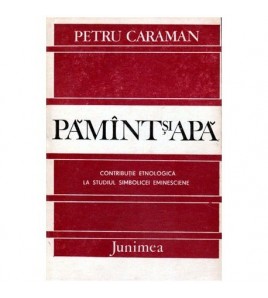 Petru Caraman - Pamant si...