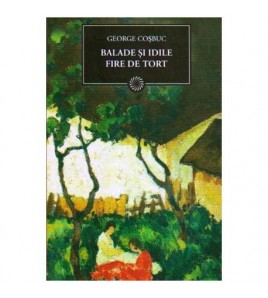 George Cosbuc - Balade si...