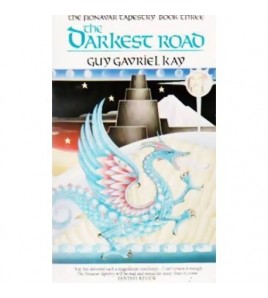 Guy Gavriel Kay - The...