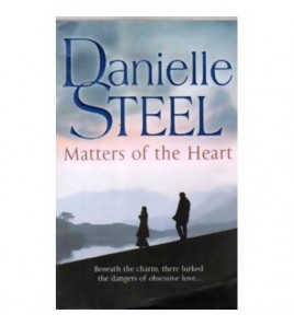 Danielle Steel - Matters of...